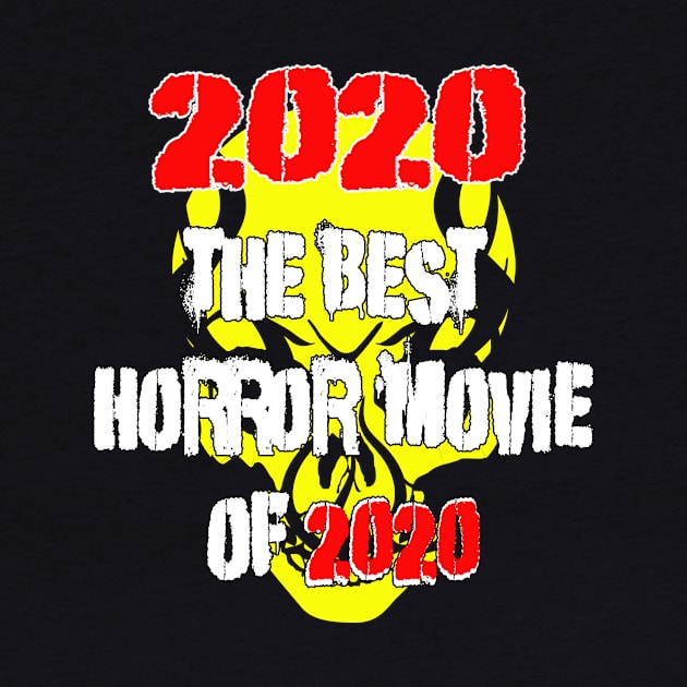 2020: A Horror Movie by black8elise